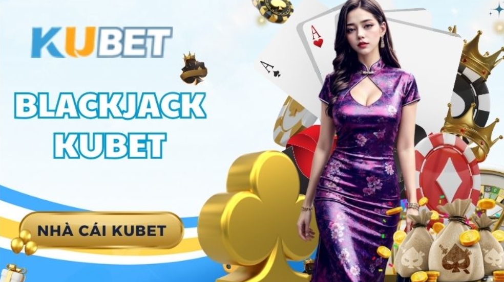 Những quy tắc cơ bản cho người mới chơi Blackjack